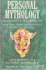 Personal mythology, Feinstein and Krippner